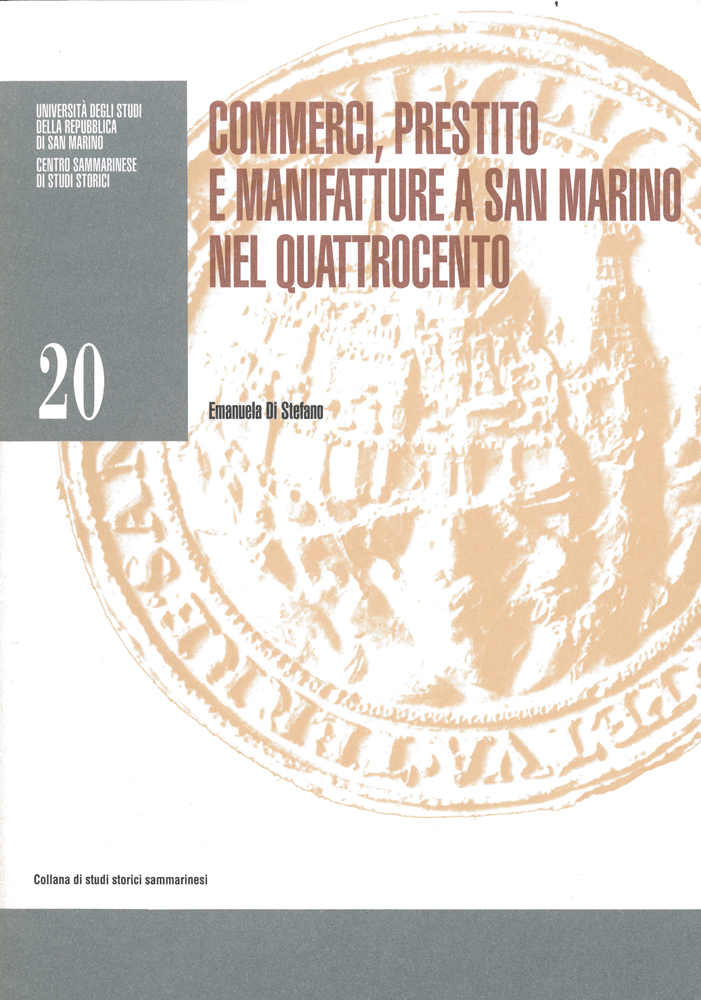 Commerci prestito e manifatture a San Marino nel quattrocento