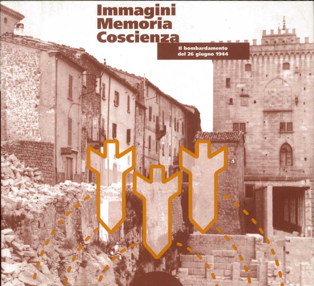 Immagini memoria coscienza. Il bombardamento del 26 giugno 1944