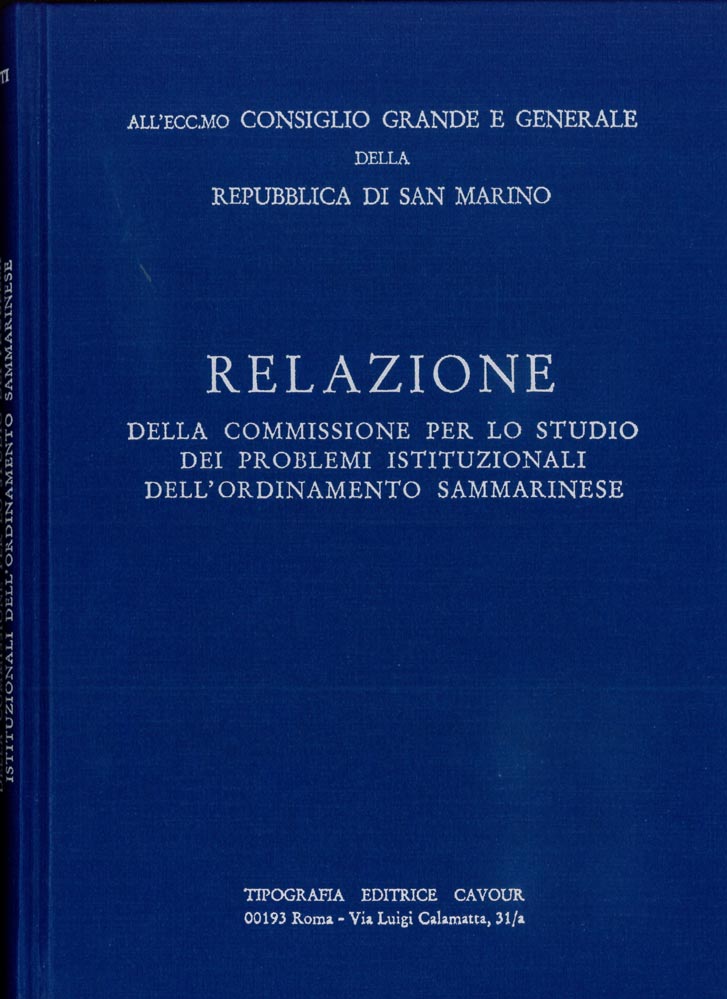 Relazione della commissione per lo studio dei problemi istituzionali dell