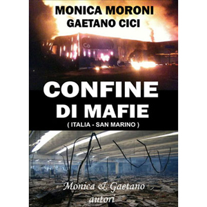 Confine di Mafie (Italia - San Marino)