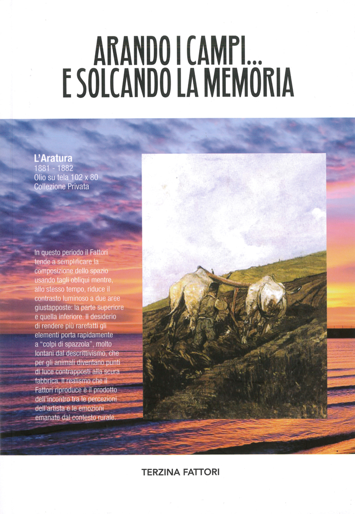 Arando i campi e solcando la memoria