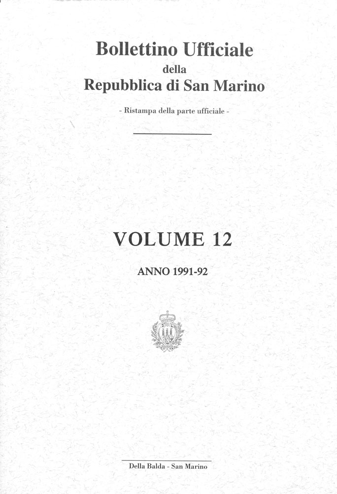 Bollettino ufficiale della Repubblica di San Marino volume 12. Ristampa della parte ufficiale.