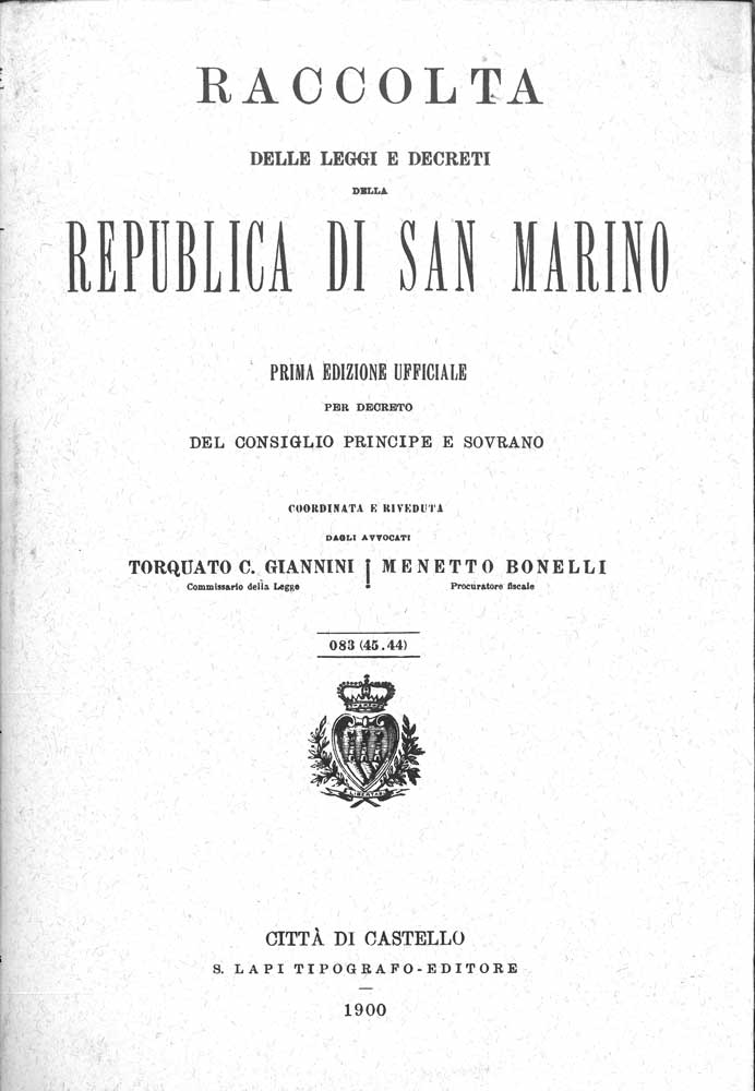 Raccolta delle leggi e decreti della Repubblica di San Marino. Ristampa anastatica.