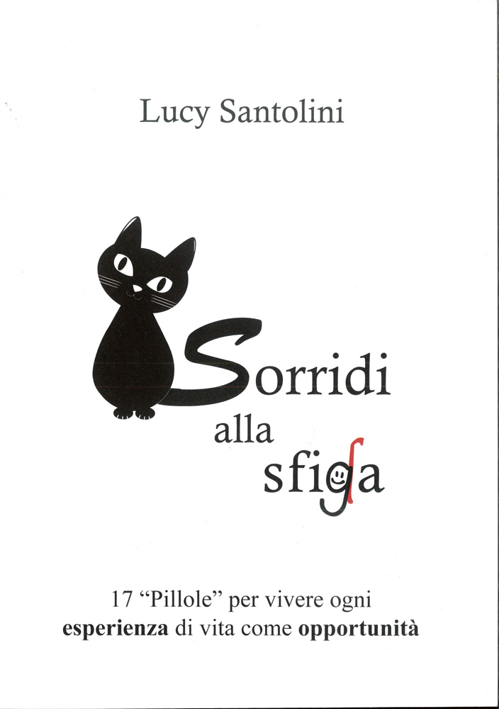 Sorridi alla sfiga + carte