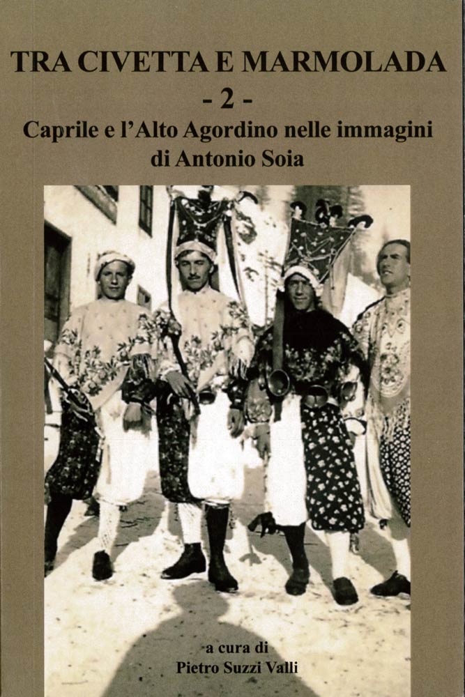 Tra Civetta e Marmolada 2. Caprile e l