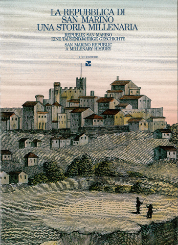 Repubblica di San Marino. Una storia Millenaria. Ed Italiana-Inglese-Tedesca (la)