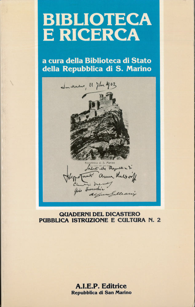 Biblioteca e ricerca. A cura della Biblioteca di Stato della Repubblica di San Marino