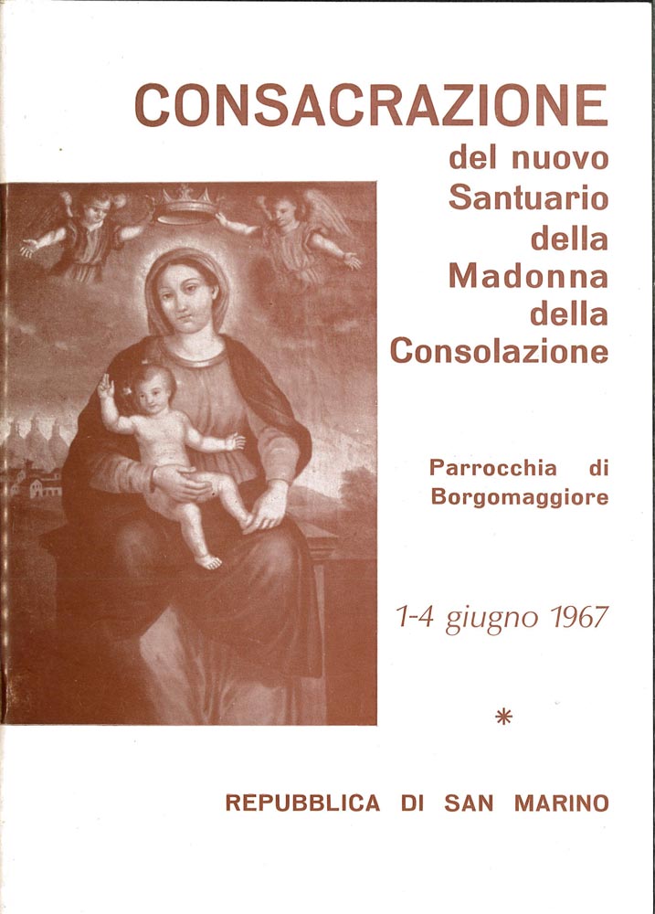Consacrazione del nuovo Santuario della Madonna della Consolazione