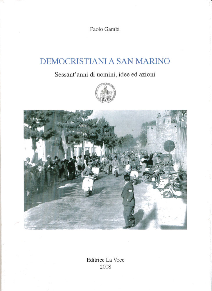 Democristiani a San Marino. Sessant