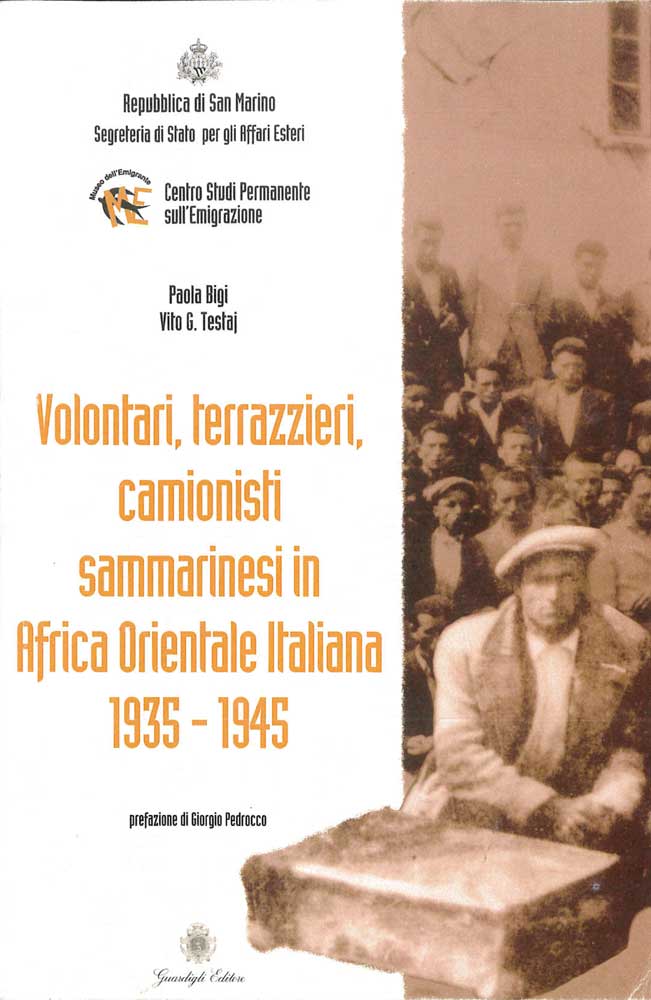 Volontari, Terrazzieri, Camionisti in Africa Orientale Italiana 1935-1945