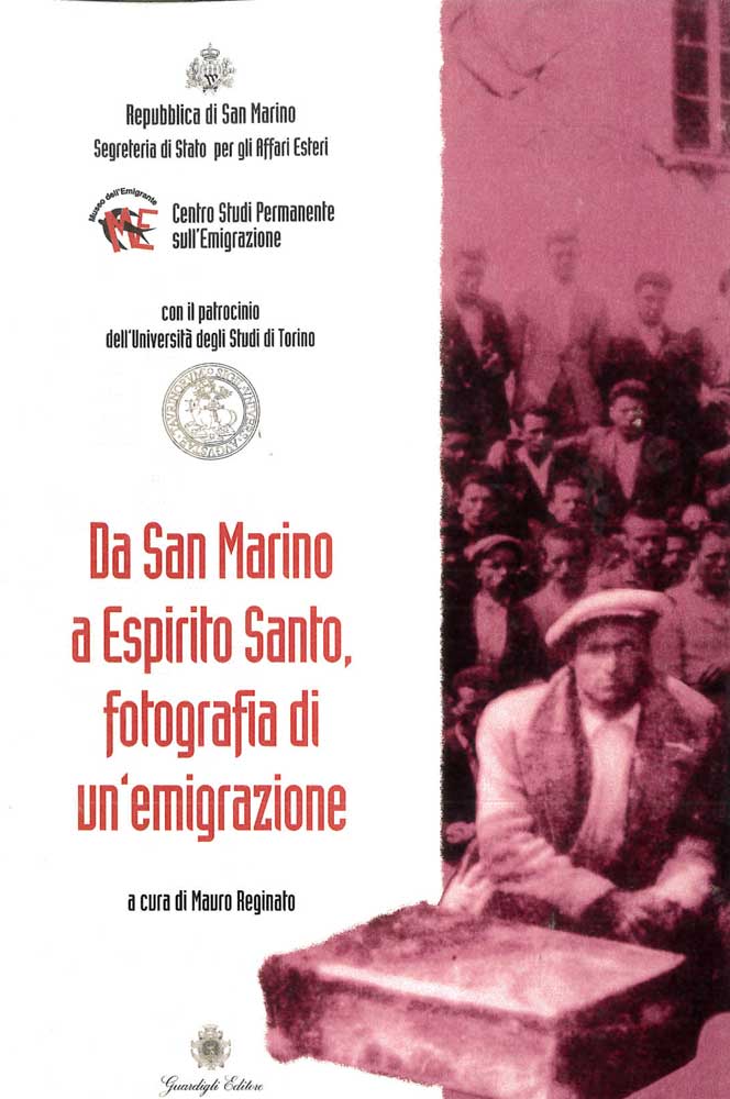 Da San Marino a Espirito Santo: Fotografia di una Emigrazione