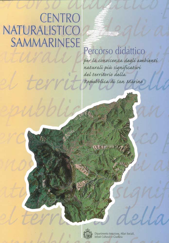 Centro Naturalistico Sammarinese. Percorso didattico