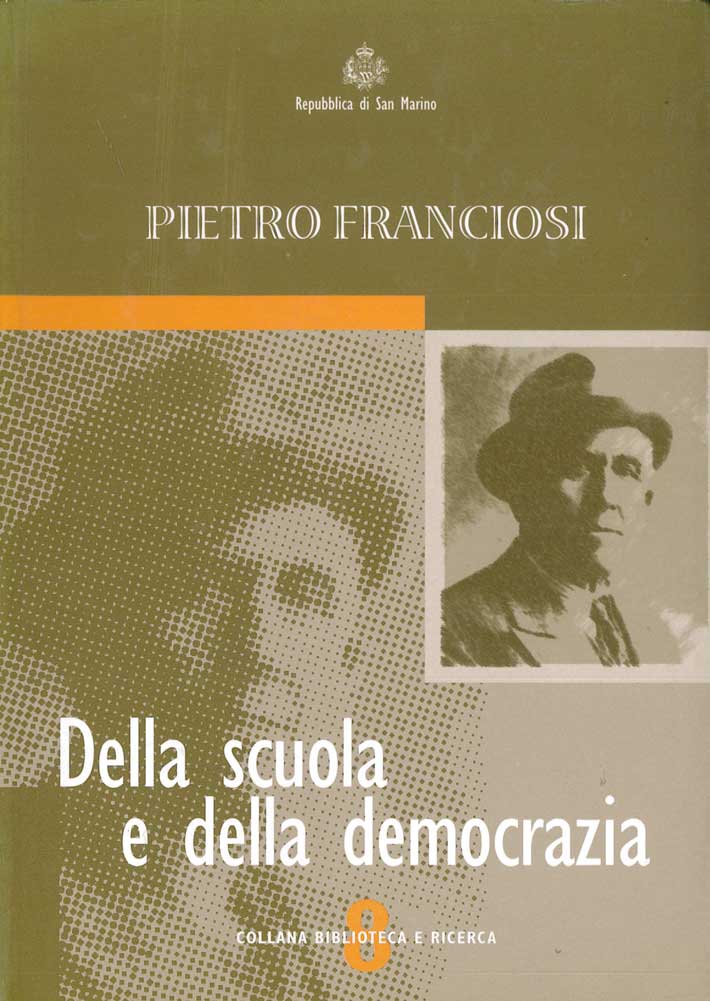 Pietro Franciosi. Della scuola e della Democrazia