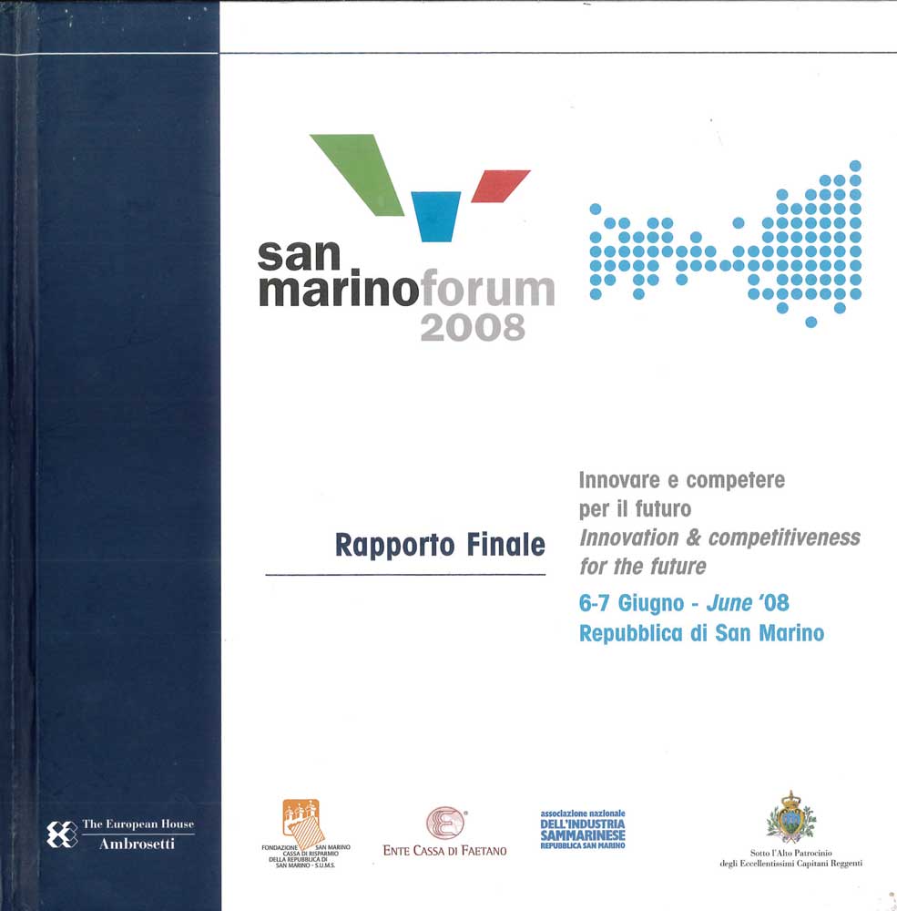 San Marino Forum 2008. Rapporto Finale