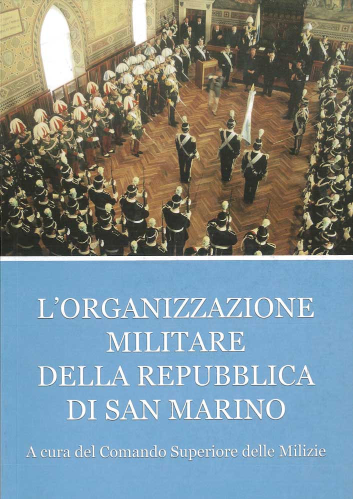 Organizzazione militare della Repubblica di San Marino (L')