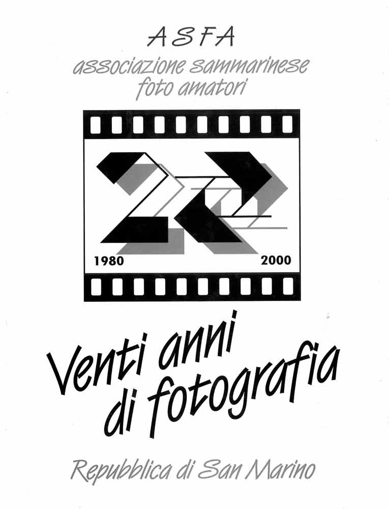 Venti anni di fotografia. Repubblica di San Marino