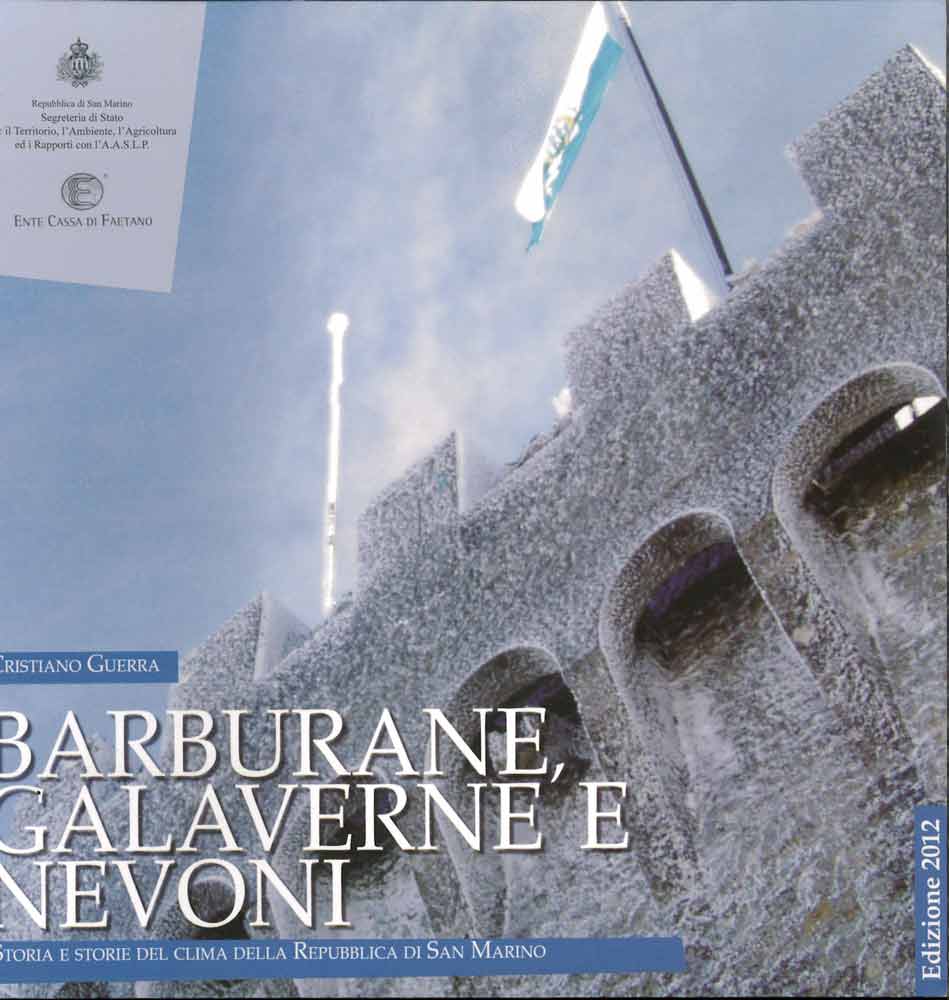 Barburane, galaverne e nevoni. Storia e storie del clima della Repubblica di San Marino
