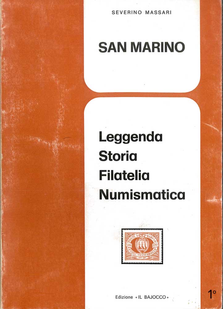 Leggenda, storia, Filatelia, Numismatica. Primo volume