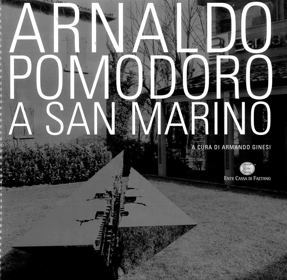 Arnaldo Pomodoro a San Marino