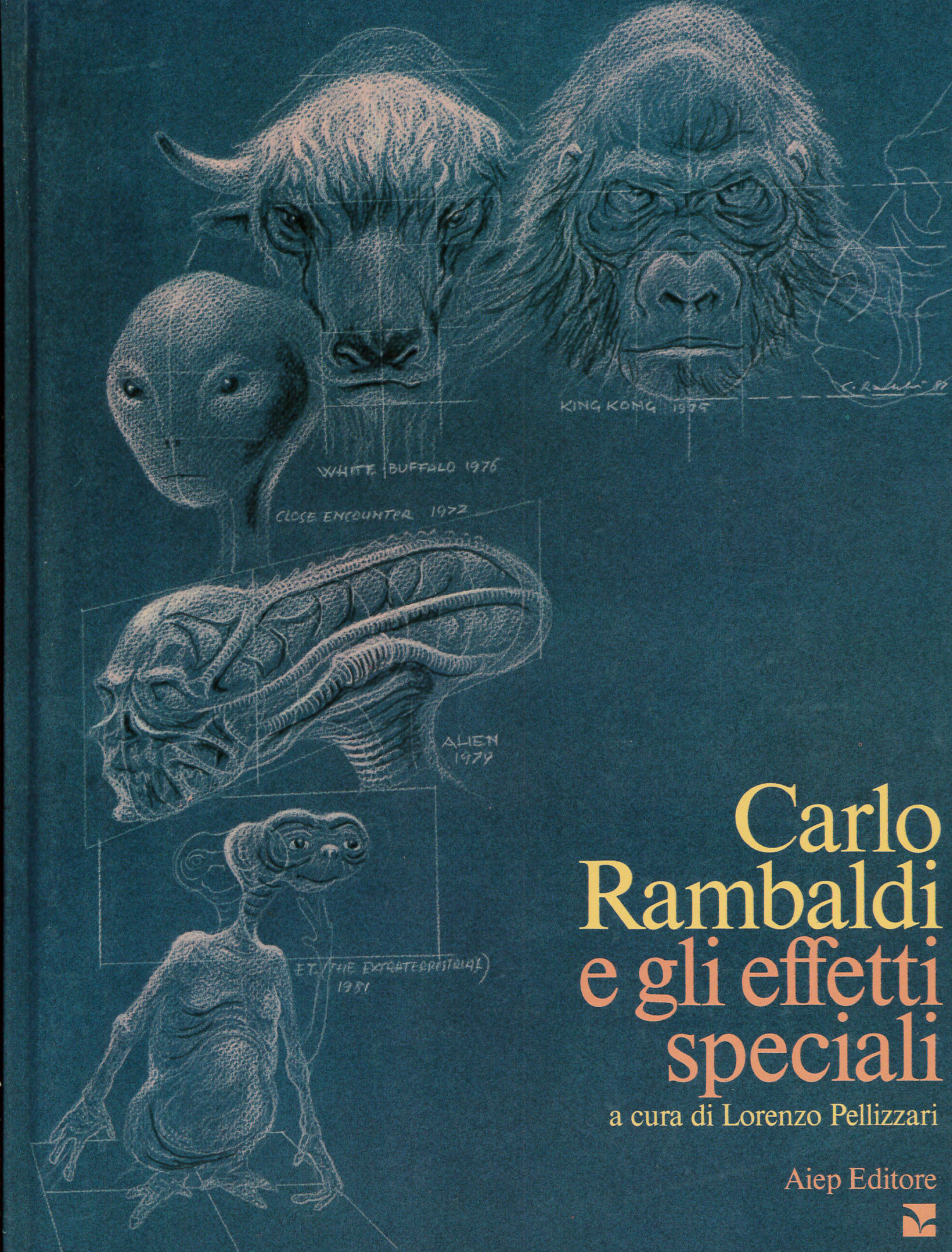 Carlo Rambaldi e gi effetti speciali. Catalogo rassegna "Evviva il cinama. Ritrattoall