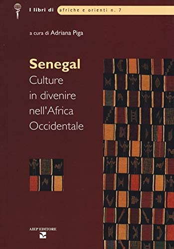 Senegal. Culture in divenire nell
