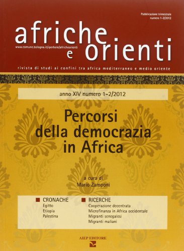 Afriche e orienti (2012) vol. 1-2. Percorsi della democrazia in Africa