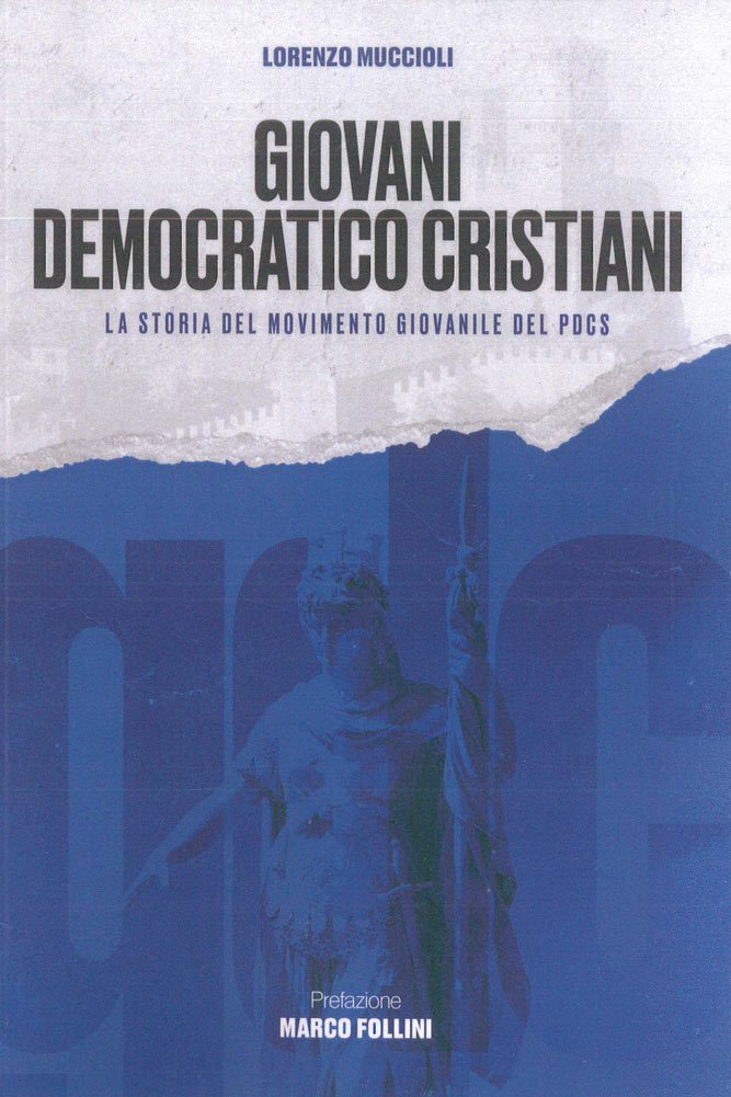 Giovani Democratico Cristiani. La storia del movimento giovanile del PDCS