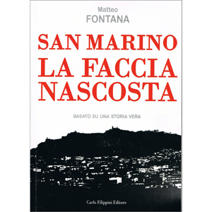 San Marino, la faccia nascosta