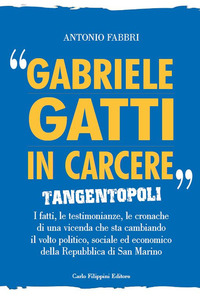 Gabriele Gatti in carcere