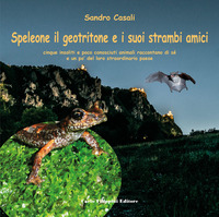 Speleone il geotritone e i suoi strambi amici