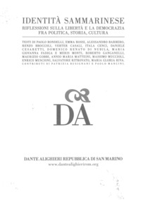 Identità sammarinese 2023. Riflessioni sulla libertà e la democrazia fra politica, storia, cultura