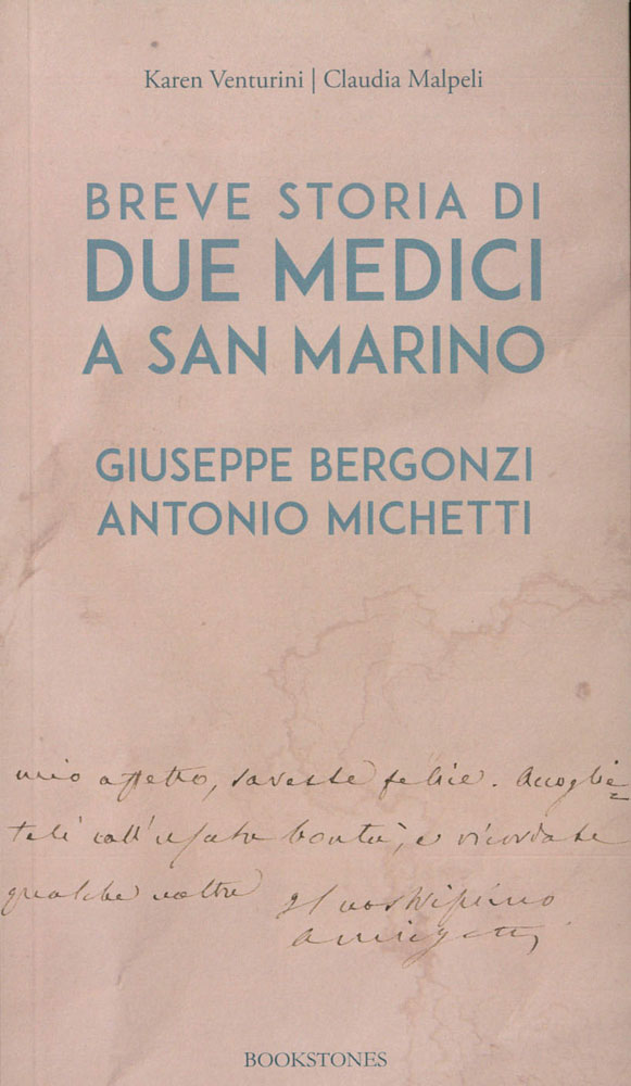Breve storia di due medici a San Marino. Guiseppe Bergonzi, Antonio Michelotti