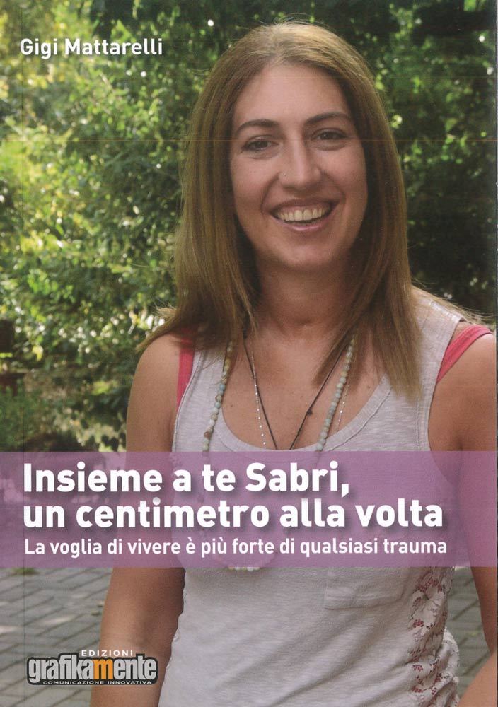 Insieme a te,Sabri, un centimetro alla volta
